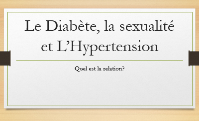 Sexualité, Diabète et l’Hypertension 